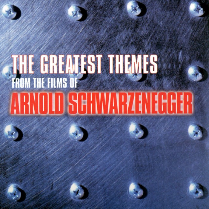 The Greatest Themes from the Films of Arnold Schwarzenegger cover