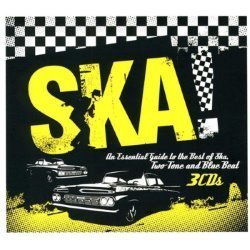 Ska! An Essential Guide to the Best of Ska, Two Tone and Blue Beat