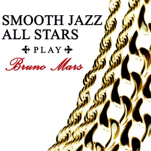 Smooth Jazz All Stars Play Bruno Mars album thumb