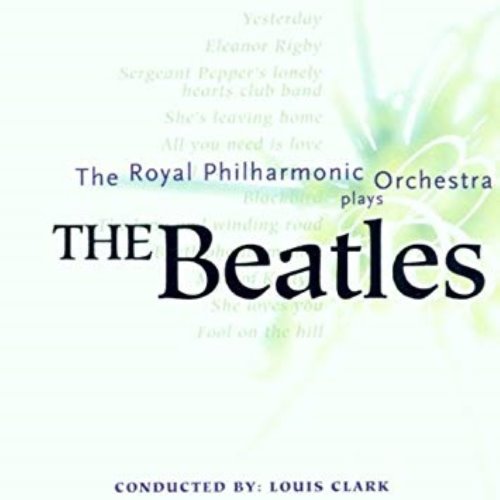 The Royal Philharmonic Orchestra Plays Beatles Classic album thumb