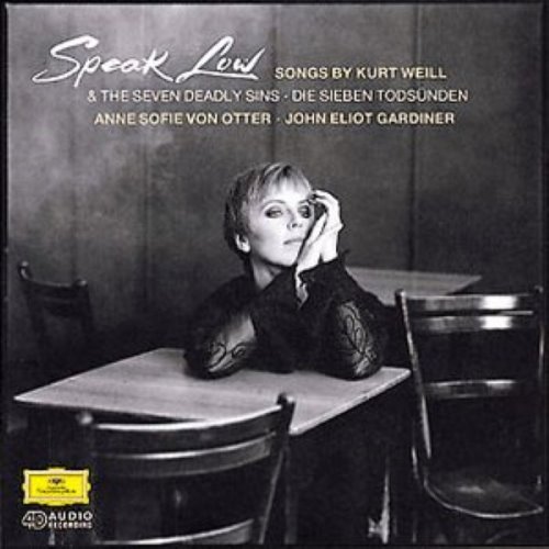 Speak Low: Songs by Kurt Weill & The Seven Deadly Sins album thumb