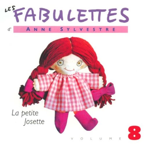 Les Fabulettes, Volume 8 : La petite Josette album thumb