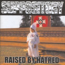 Raised by Hatred / Hunt Hunters