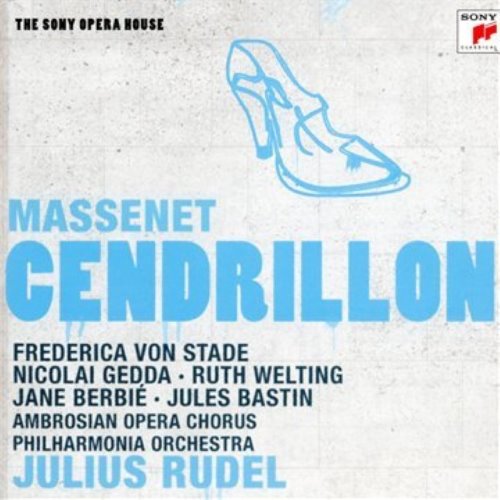 Cendrillon (Philharmonia Orchestra, feat. conductor: Juliua Rudel, singers: von Stade, Berbié, Gedda, Welting) album thumb