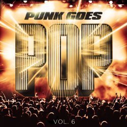 Punk Goes Pop, Volume 6