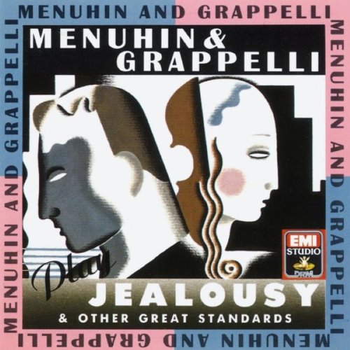 Menuhin and Grappelli Play “Jealousy” and Other Great Standards album thumb