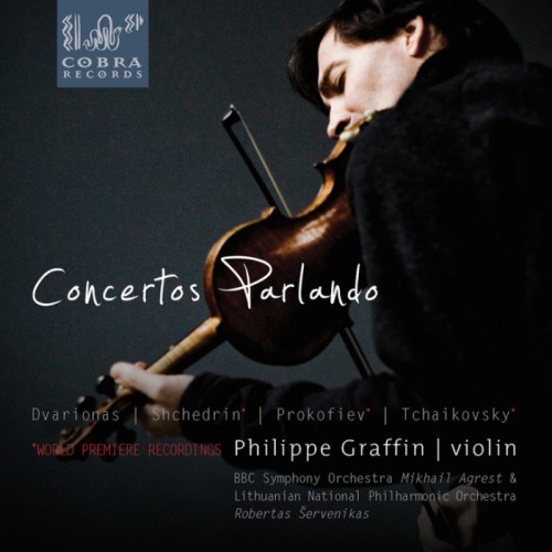 Concertos Parlando: Balys Dvarionas, Rodion Shchedrin, Sergej Prokofiev, Pyotr Ilyich Tchaikovsky, Eugène Ysaÿe album thumb