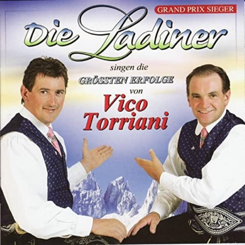 Die Ladiner singen die grössten Erfolge von Vico Torriani album thumb
