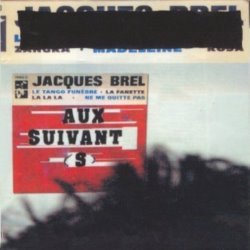 Aux suivant(s) : Jacques Brel