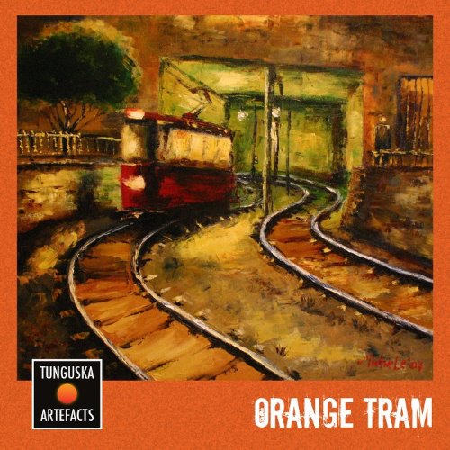 Tunguska Artefacts: Orange Tram album thumb