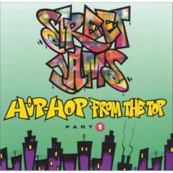 Street Jams: Hip-Hop From the Top, Volume 4
