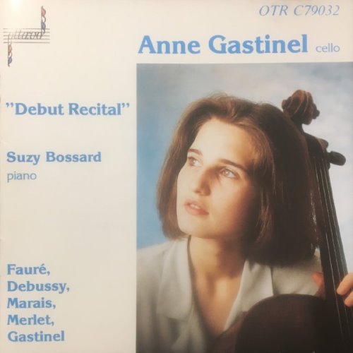 Anne Gastinel: Debut Recital album thumb