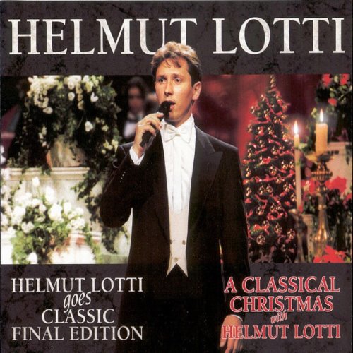 Helmut Lotti Goes Classic Final Edition / A Classical Christmas with Helmut Lotti album thumb
