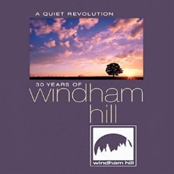 A Quiet Revolution: 30 Years of Windham Hill