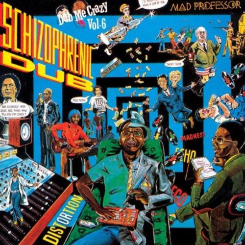 Dub Me Crazy, Part 6: Schizophrenic Dub album thumb